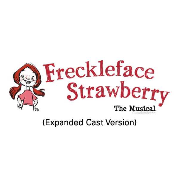 MTI Freckleface Strawberry Expanded Cast Version