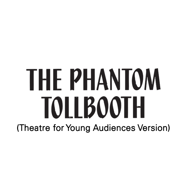 MTI The Phantom Tollbooth TYA